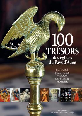Cent Trésors des églises du Pays d'Auge