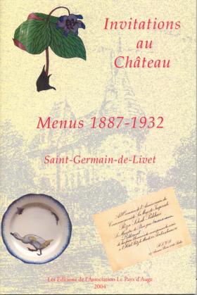 Invitations au château - Menus 1887-1932