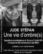 Jude Stéfan une vie d'ombre